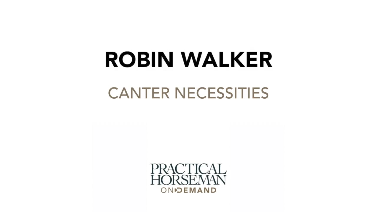 Canter Necessities | Robin Walker