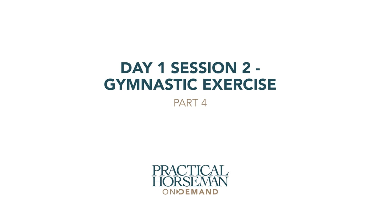 Day 1 Session 2 - Gymnastic Exercise | Anne Kursinski | PART 04
