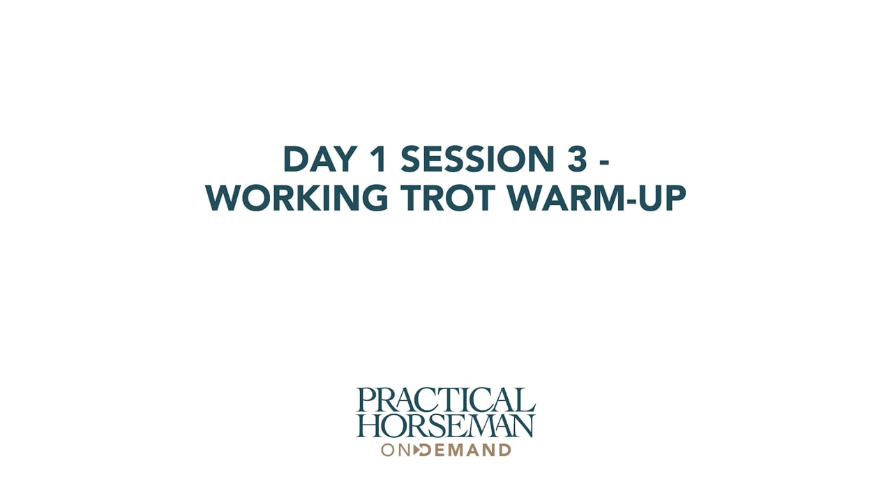 Day 1 Session 1 - Working Trot Warm-Up | Anne Kursinski