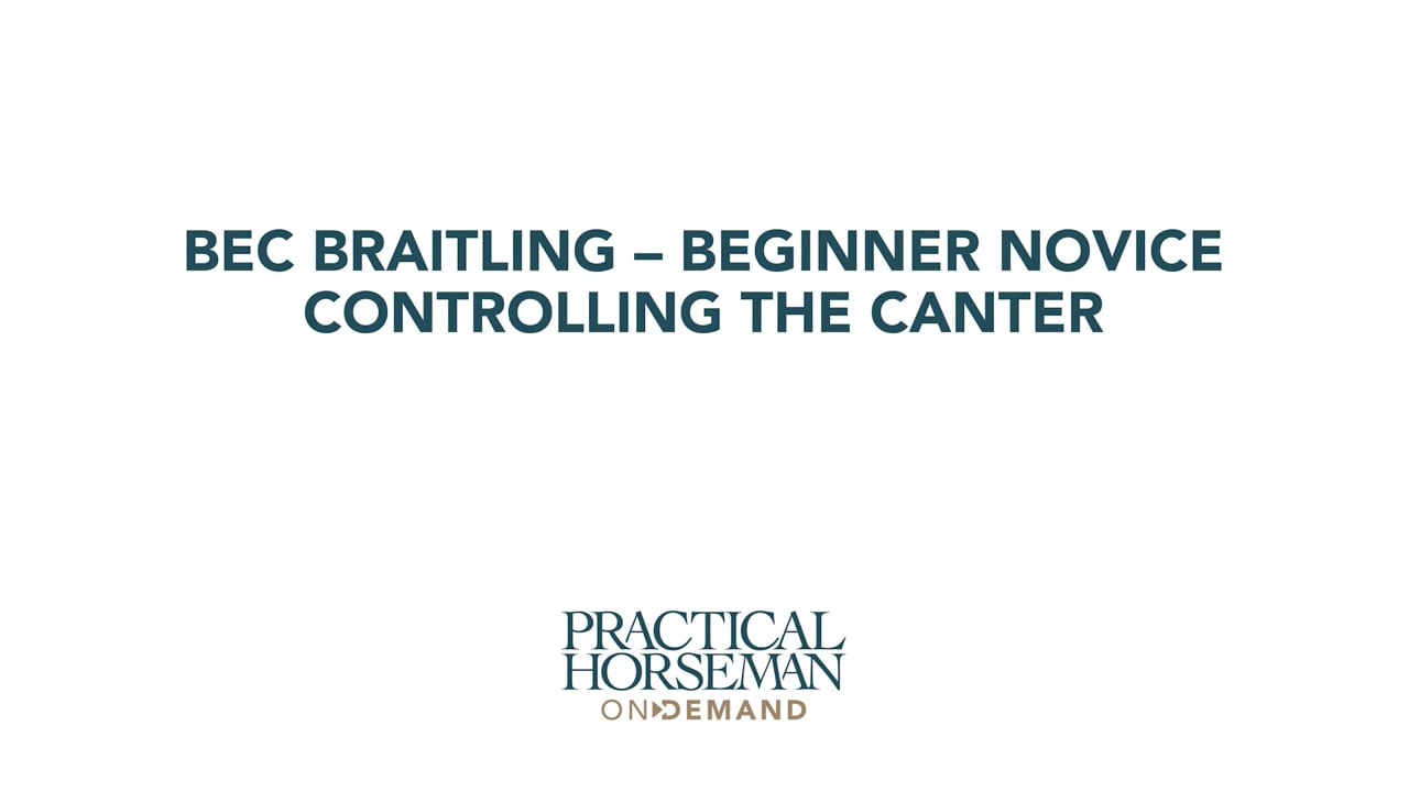 Beginner Novice - Controlling the Canter | Bec Braitling