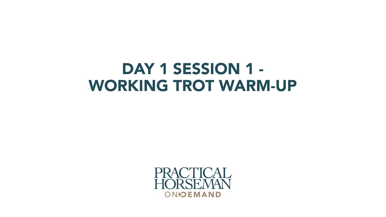 Day 1 Session 3 - Working Trot Warm-up | Anne Kursinski