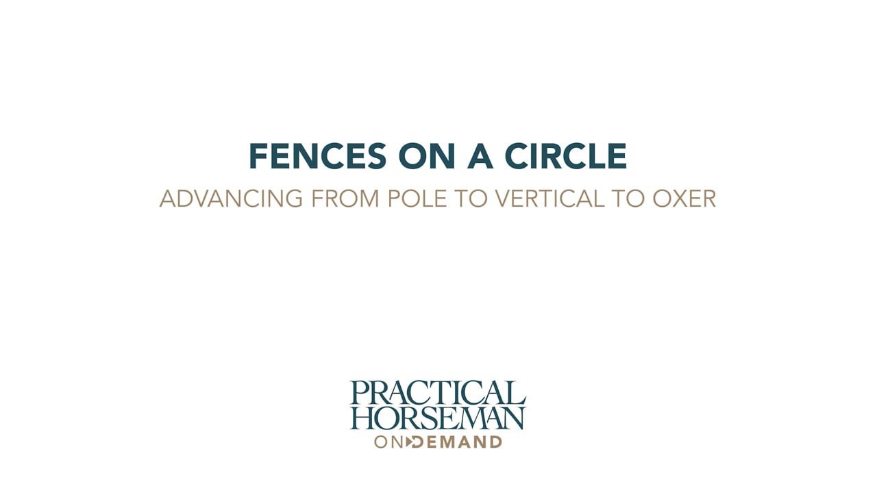 Fences on a Circle | From Pole to Vertical to Oxer | Holly Hugo-Vidal | PART 02