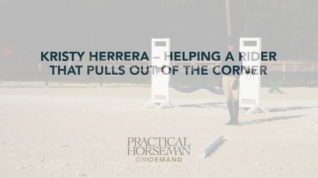 Helping a Rider that Pulls Out of the Corner | Kristy Herrera