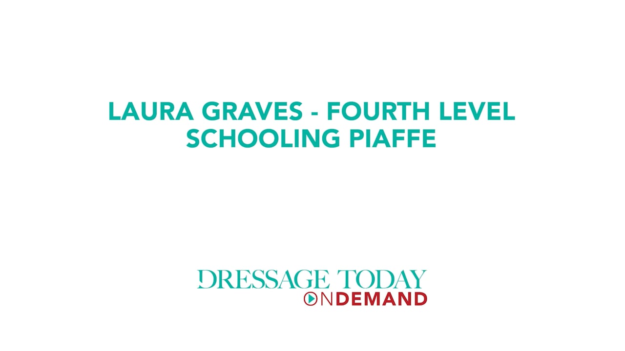Fourth Level Schooling Piaffe | Laura Graves