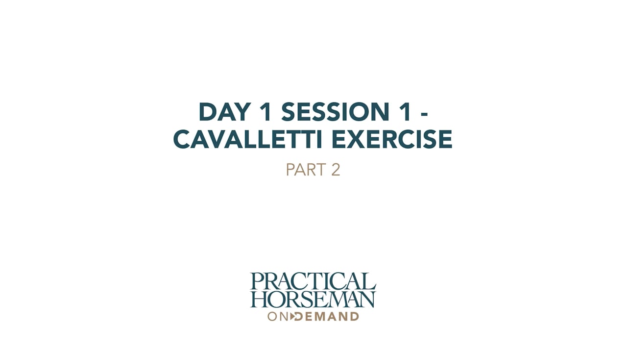 Day 1 Session 1 - Cavalletti Exercise | Anne Kursinski | PART 02