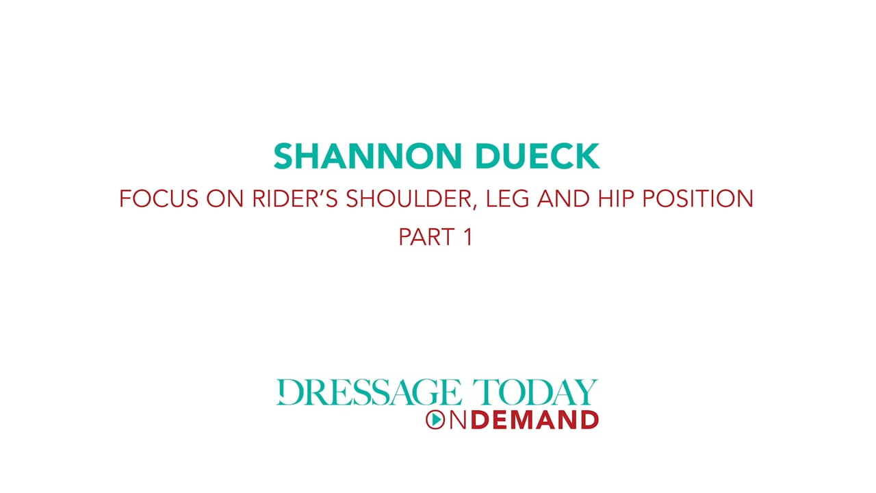 Focus on Rider Shoulder, Leg and Hip Position | Shannon Dueck | PART 01