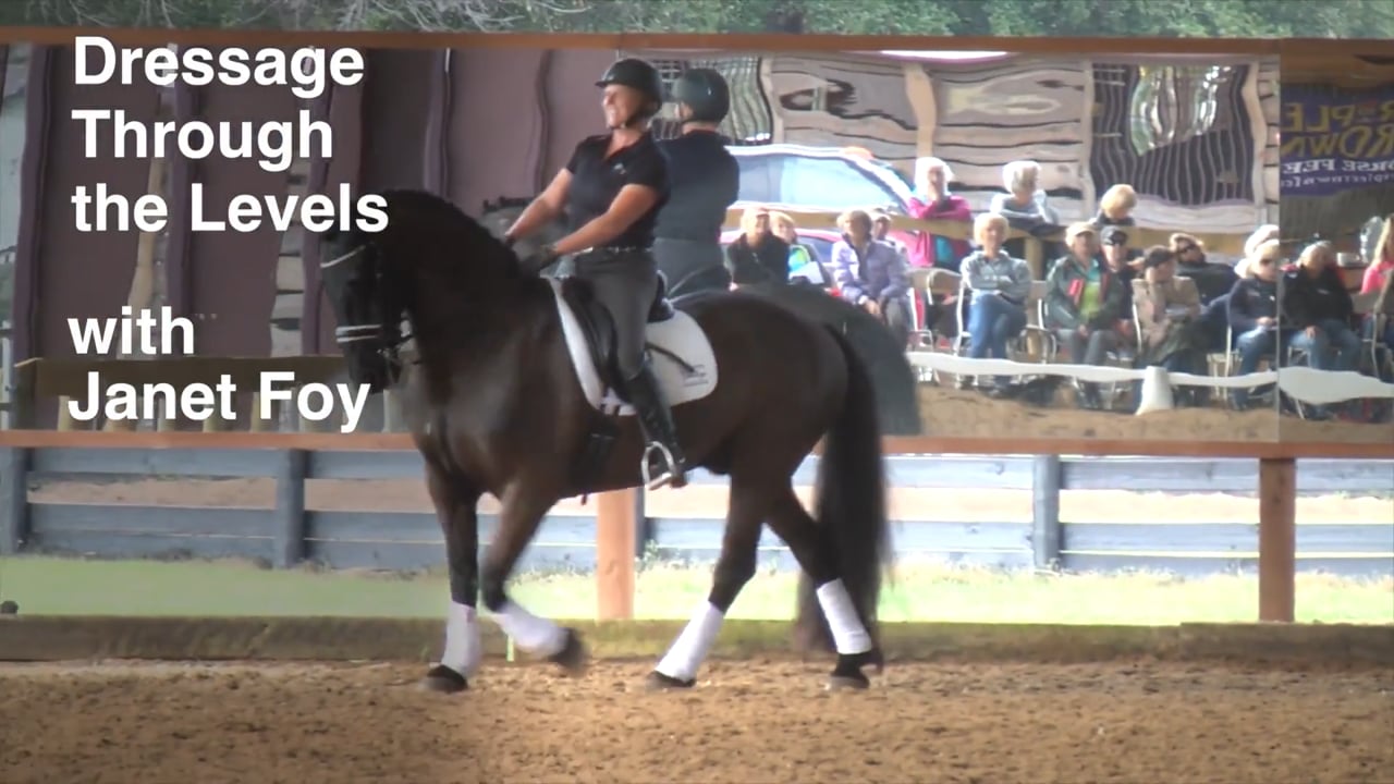 Dressage Through the Levels - Grand Prix | Janet Foy | PART 02