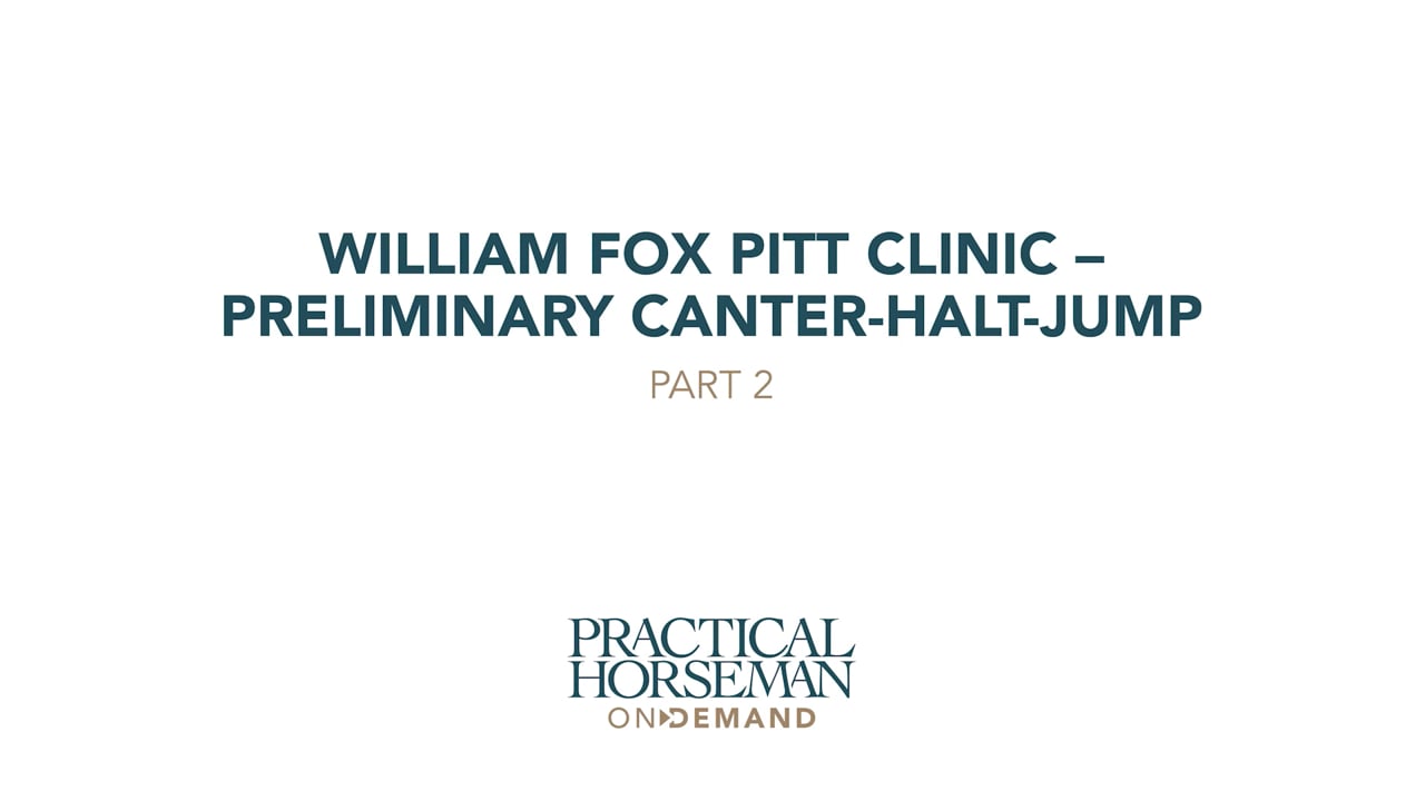 Preliminary Level Canter-Halt-Jump | William Fox-Pitt | PART 02