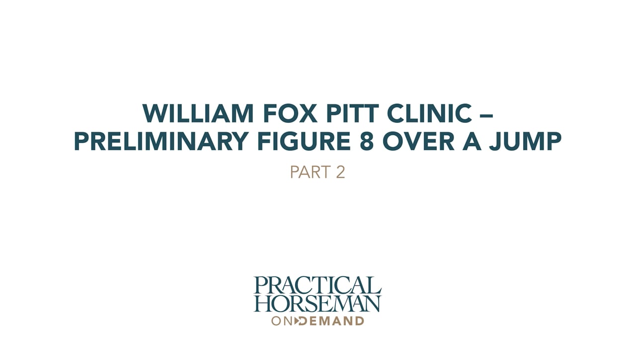 Preliminary Level Figure 8 Over a Jump | William Fox-Pitt | PART 02