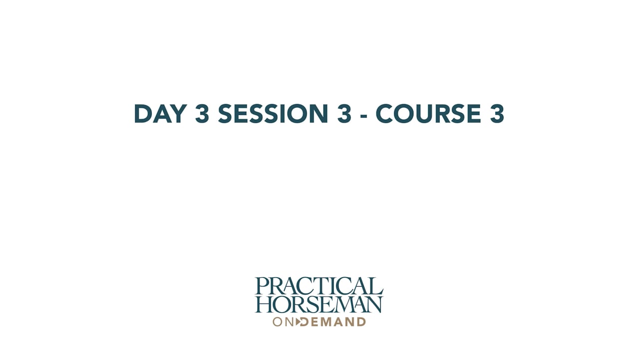 Day 3 Session 3 - Jumping | Anne Kursinski | PART 03
