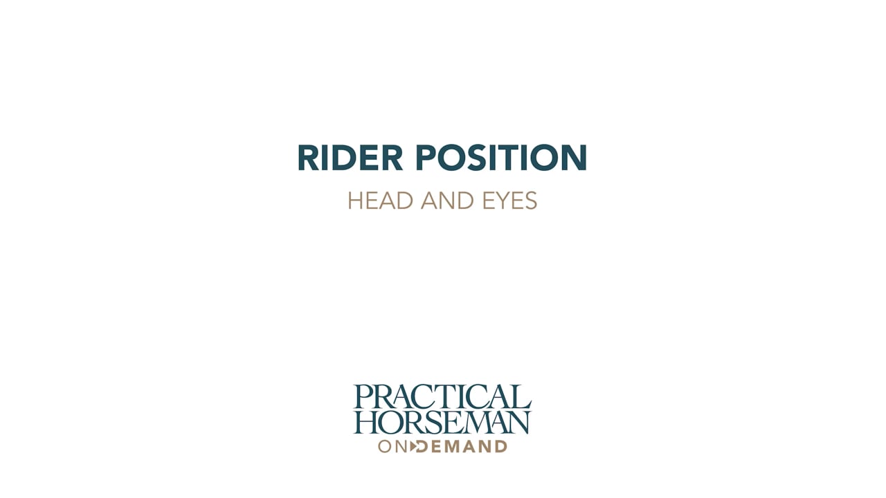 Rider Position: Head and Eyes | Holly Hugo-Vidal