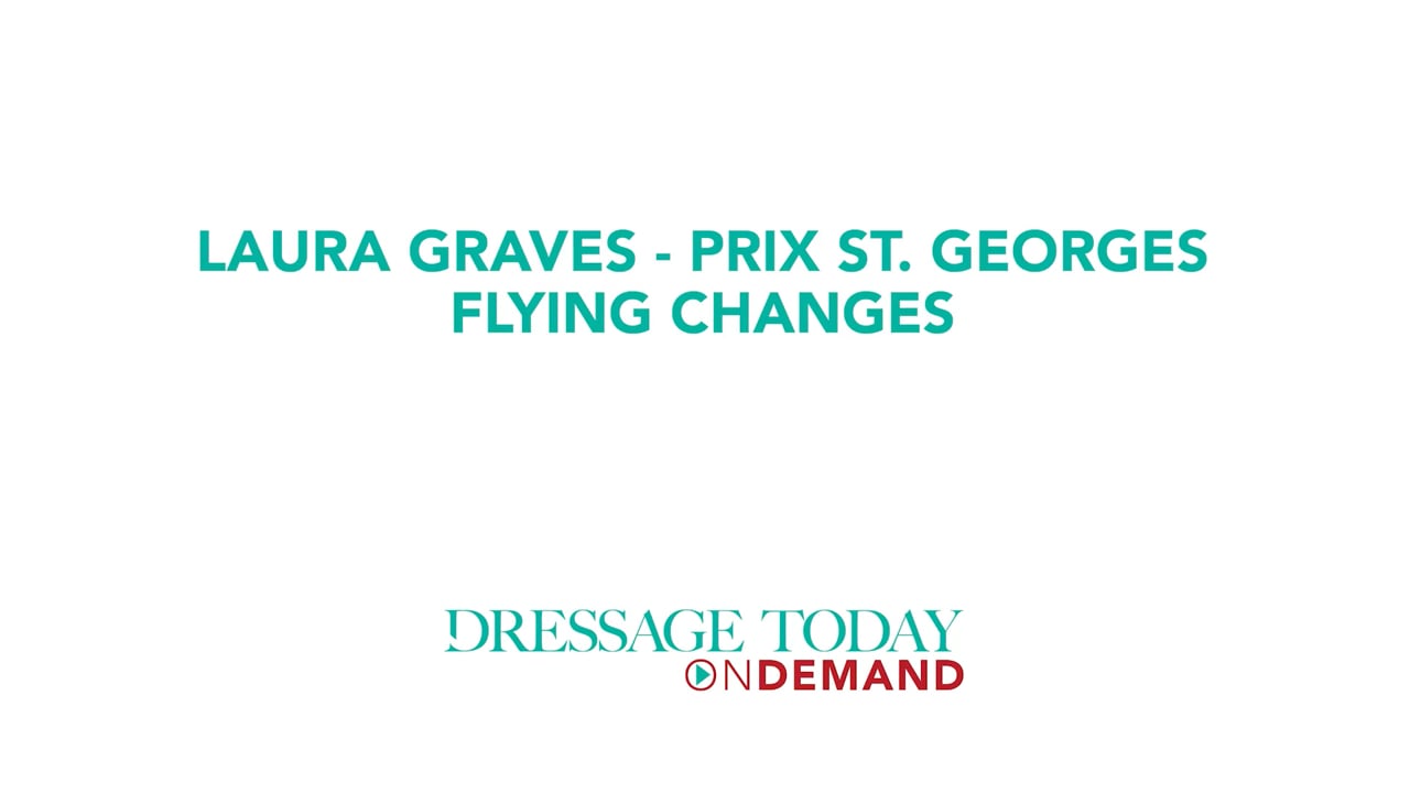 Prix St. Georges - Flying Changes | Laura Graves