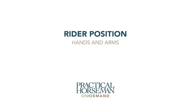 Rider Position: Hands and Arms | Holly Hugo-Vidal