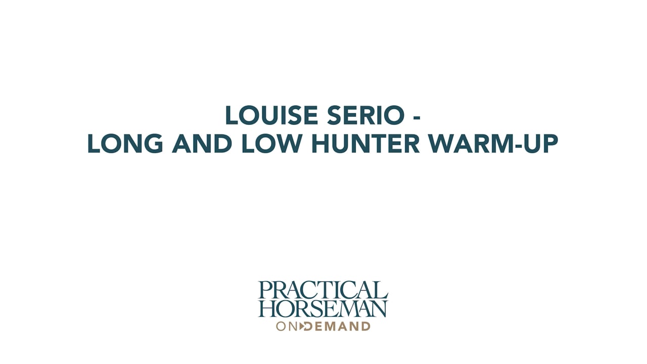 Long and Low Hunter Warm-up | Louise Serio