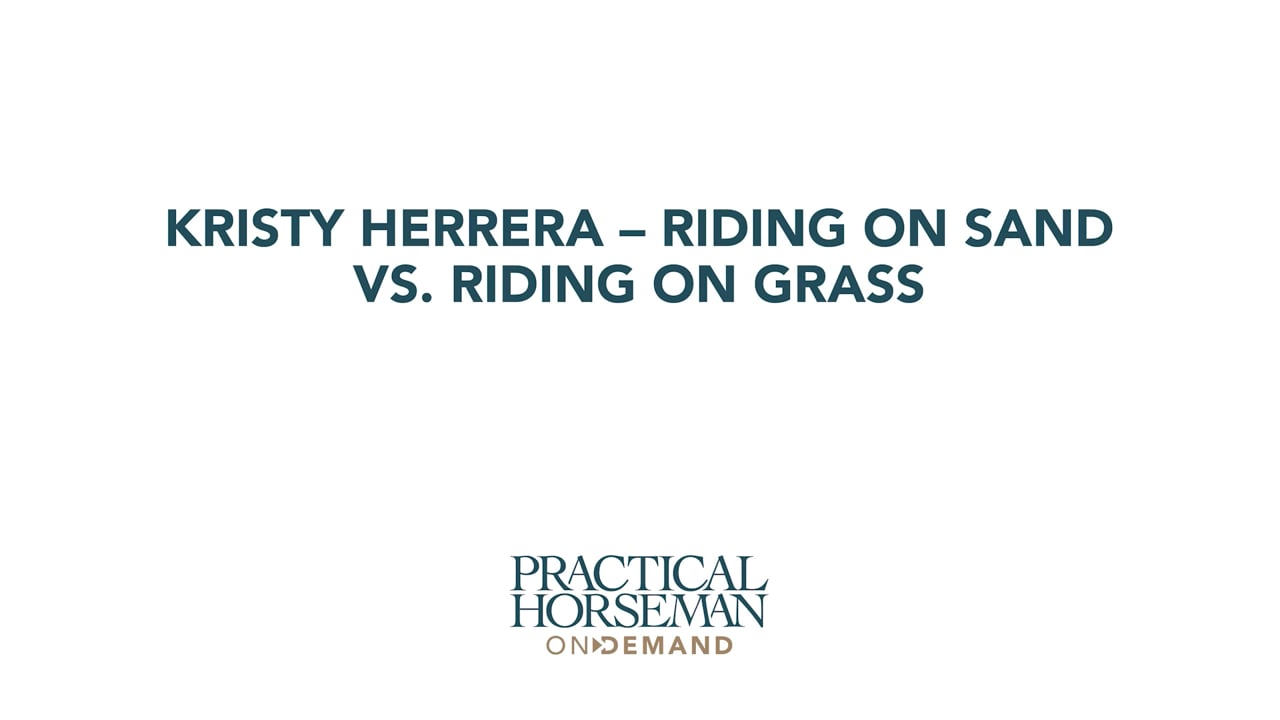 Riding on Sand vs. Riding on Grass | Kristy Herrera