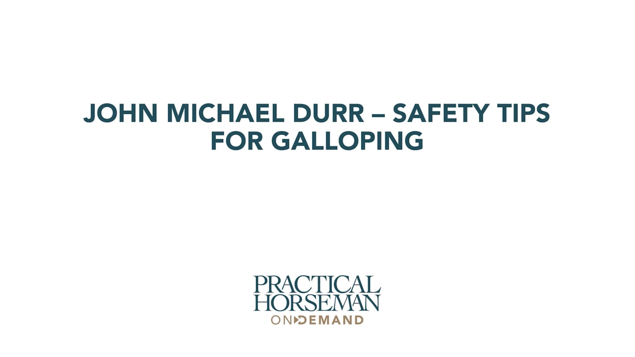 Safety Tips for Galloping Cross Country | John Michael Durr