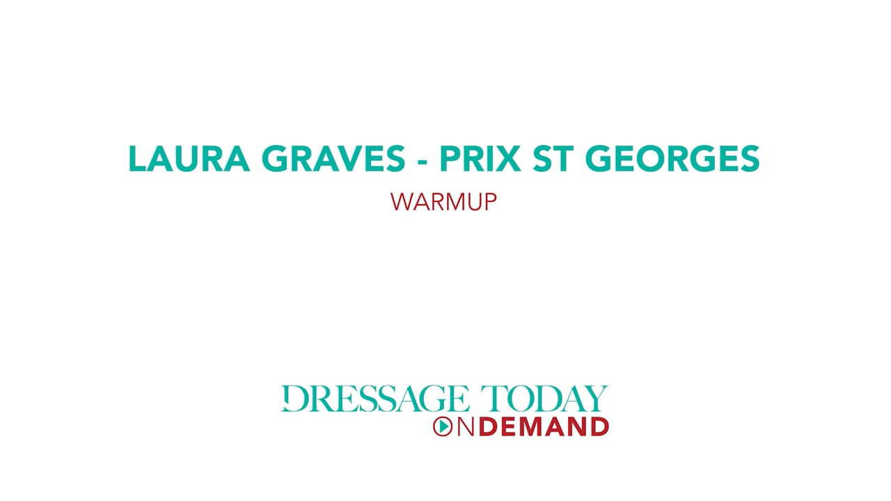 Prix St Georges - Warmup | Laura Graves