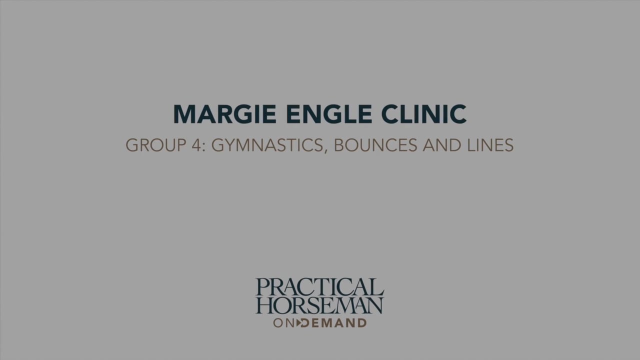 Clinic Group 4: Gymnastics, Bounces and Lines | Margie Engle