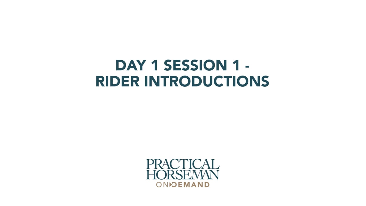 Session 1 Rider Introductions | Anne Kursinski