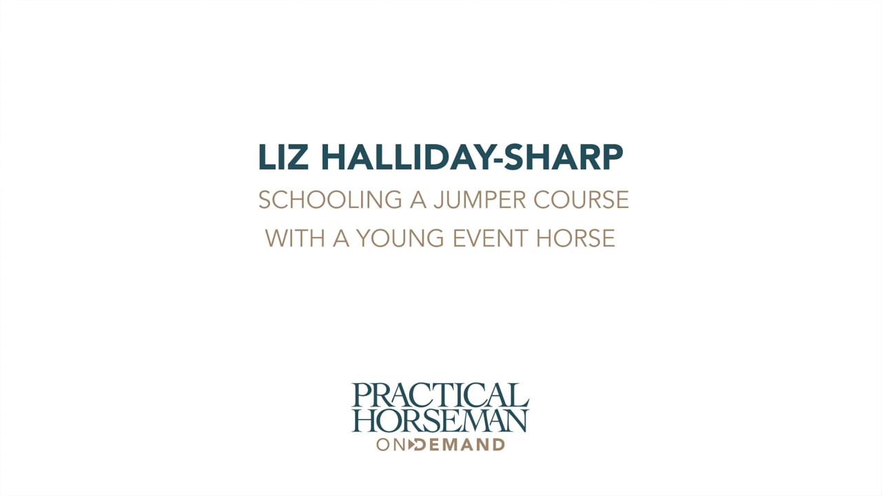 Schooling a Jumper Course with Young Event Horse | Liz Halliday-Sharp | PART 02
