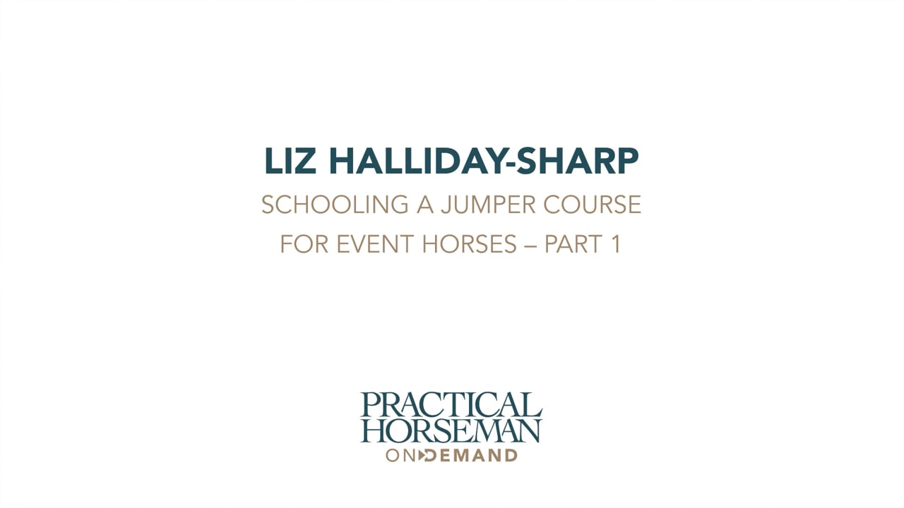 Schooling a Jumper Course for Event Horses | Liz Halliday-Sharp | PART 01