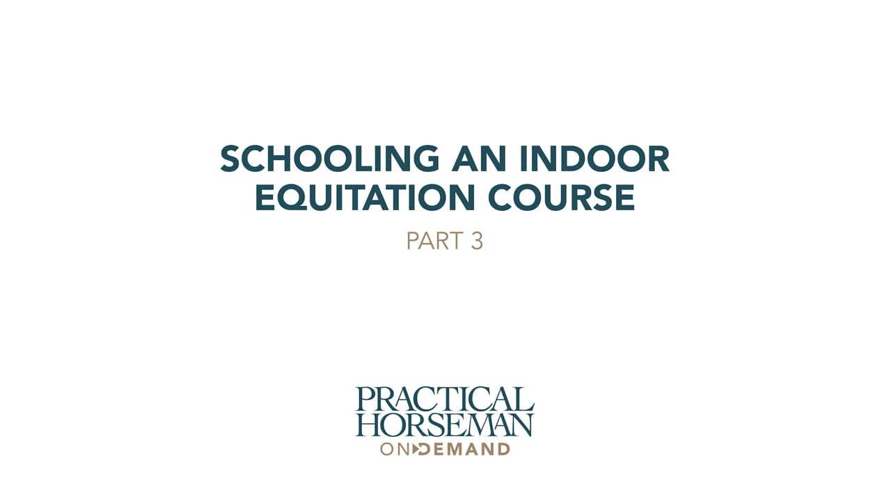 Schooling an Indoor Equitation Course | Stacia Madden | PART 03