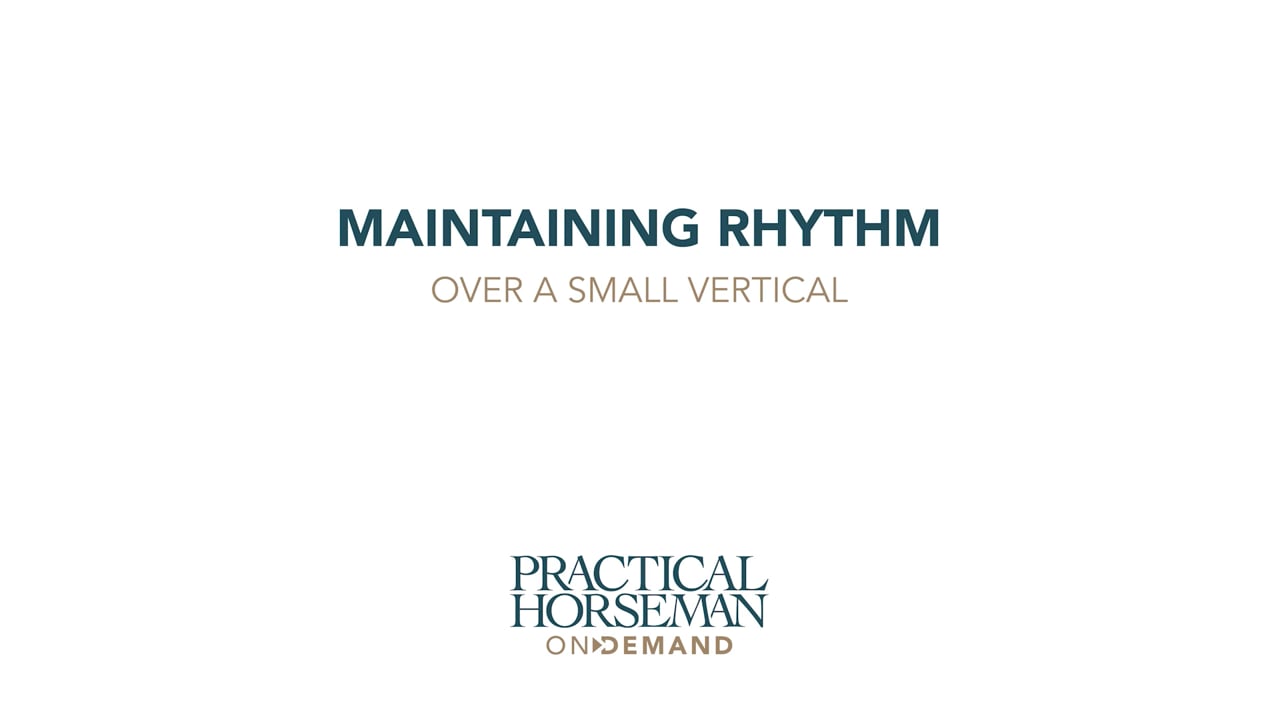 Maintaining Rhythm | Over a Small Vertical | Holly Hugo-Vidal | Part 2