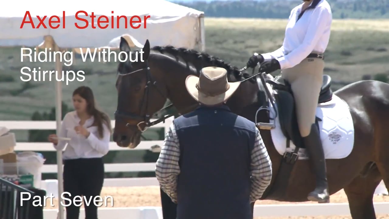Riding Without Stirrups | Axel Steiner | PART 07