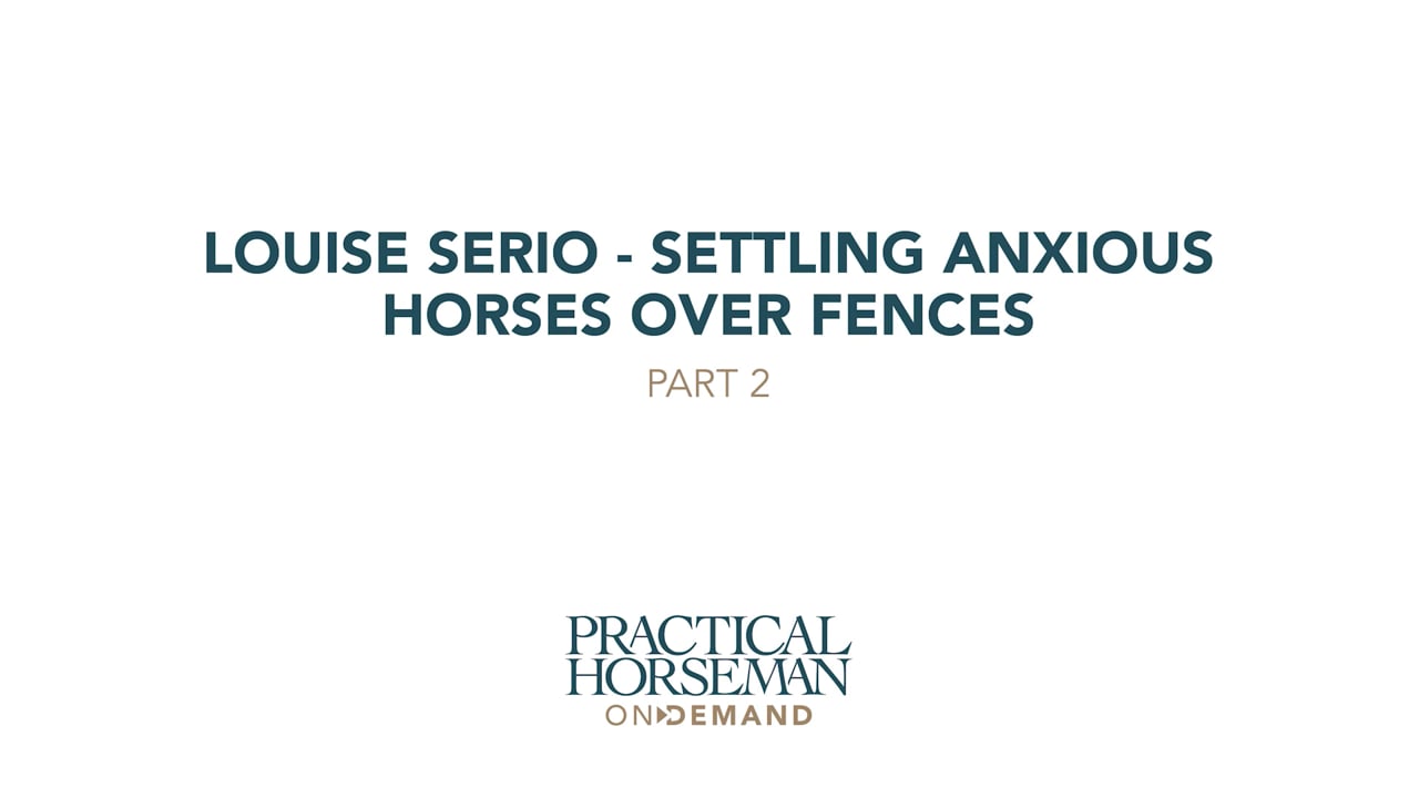 Settling Anxious Horses Over Fences – Part 1