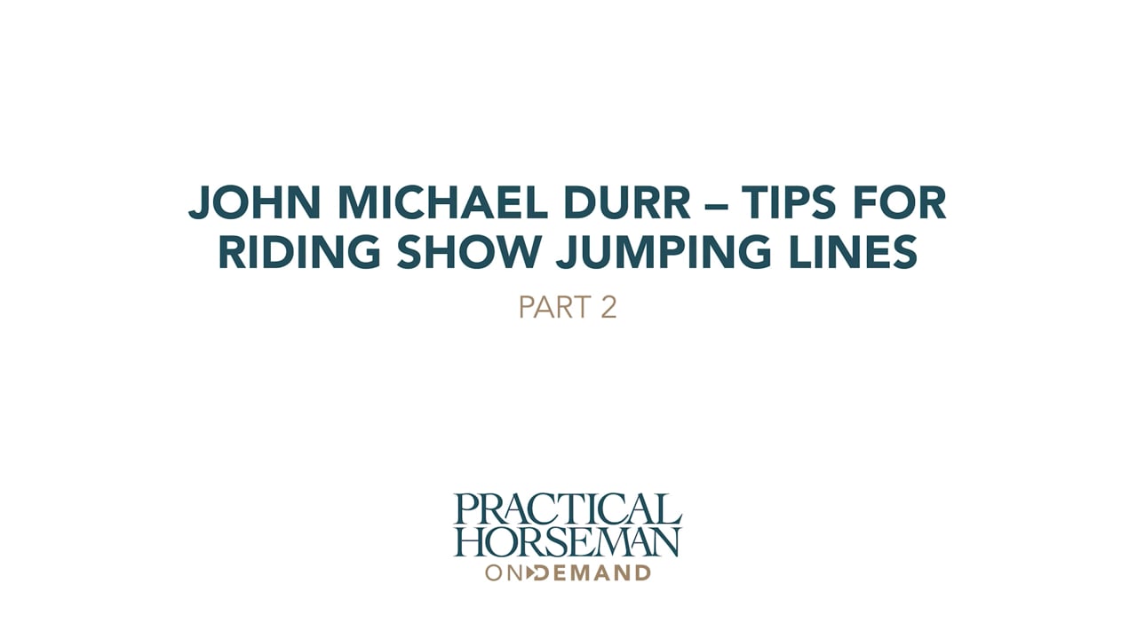 Tips for Riding Show Jumping Lines | John Michael Durr | PART 02