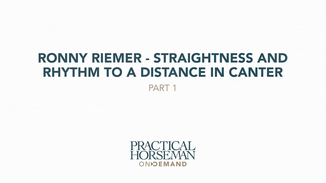 Straightness and Rhythm to a Distance in Canter | Ronny Riemer | PART 01