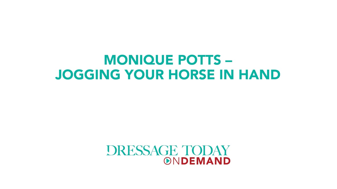 Jogging Your Horse in Hand | Monique Potts