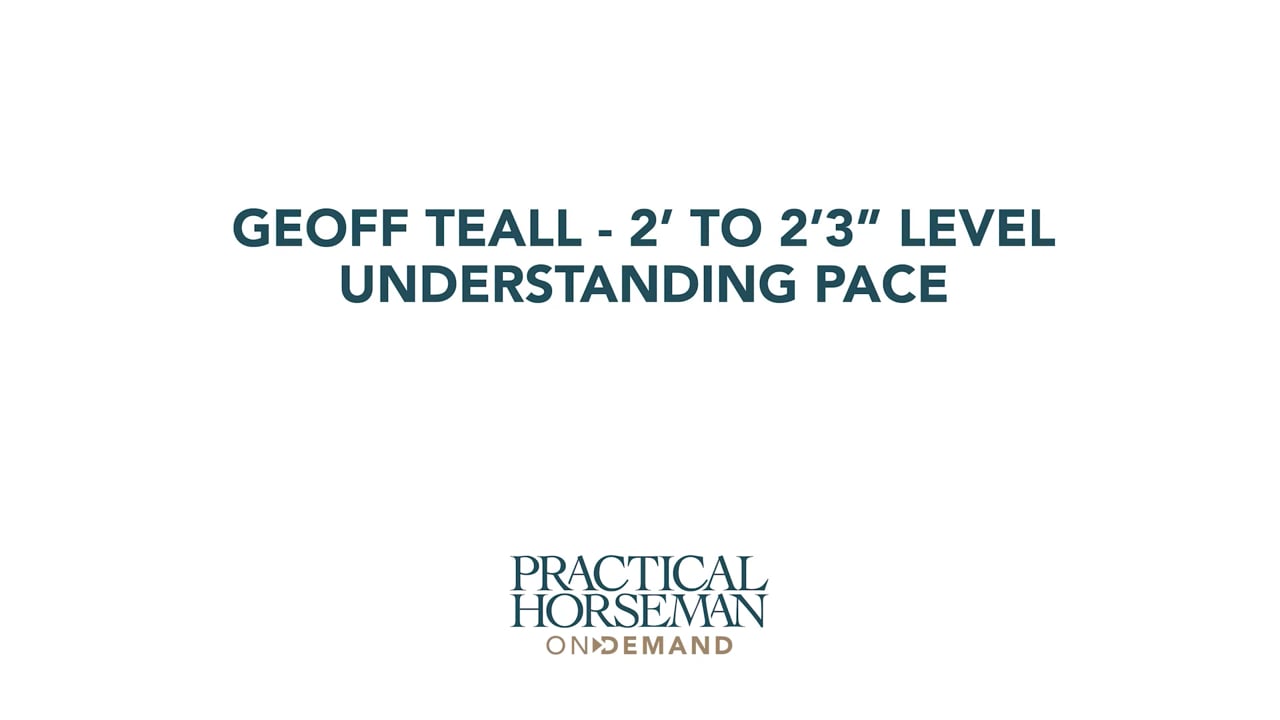 2’ to 2’3” Level – Understanding Pace