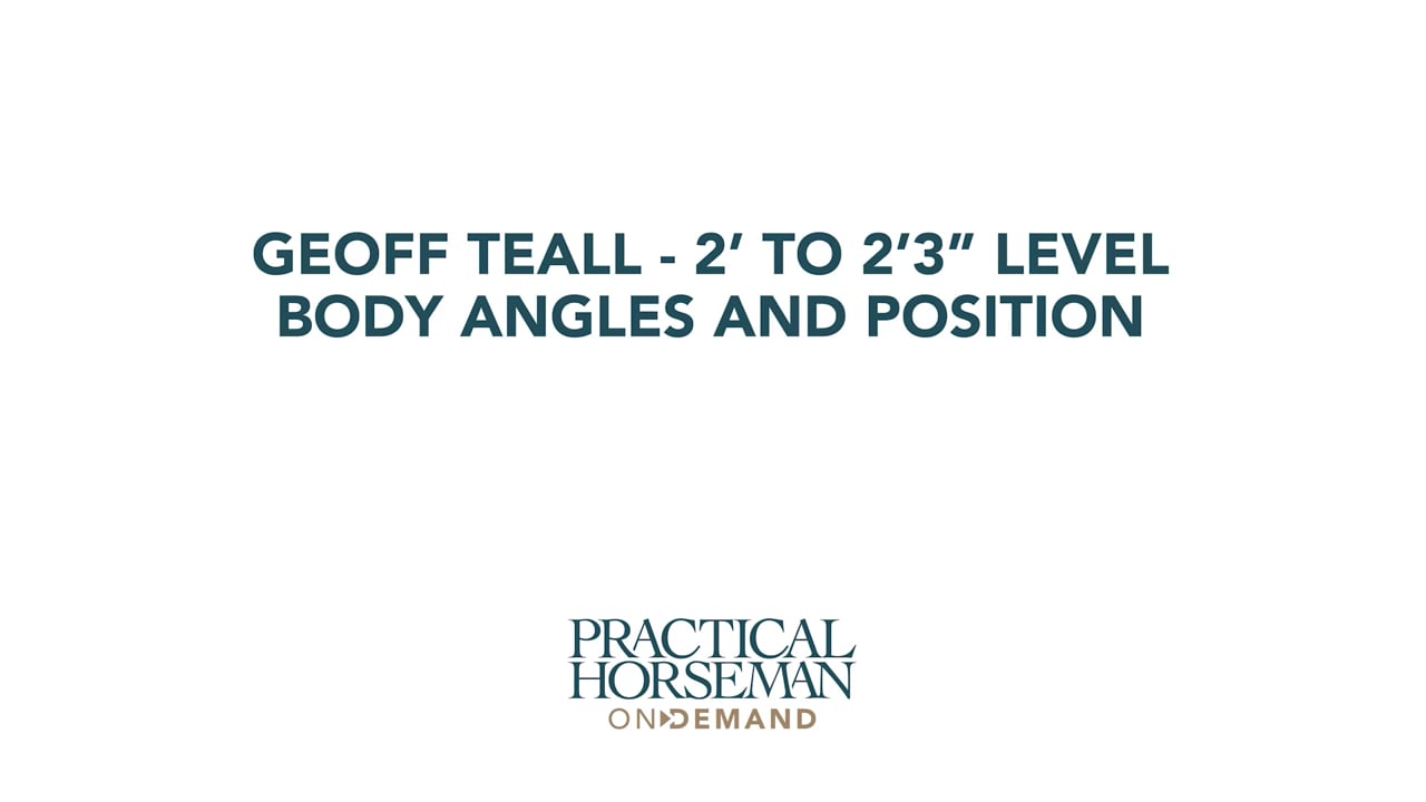 2’ to 2’3” Level – Body Angles and Position