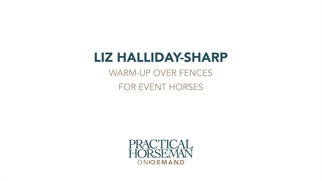 Warm-up Over Fences for Event Horses | Liz Halliday-Sharp