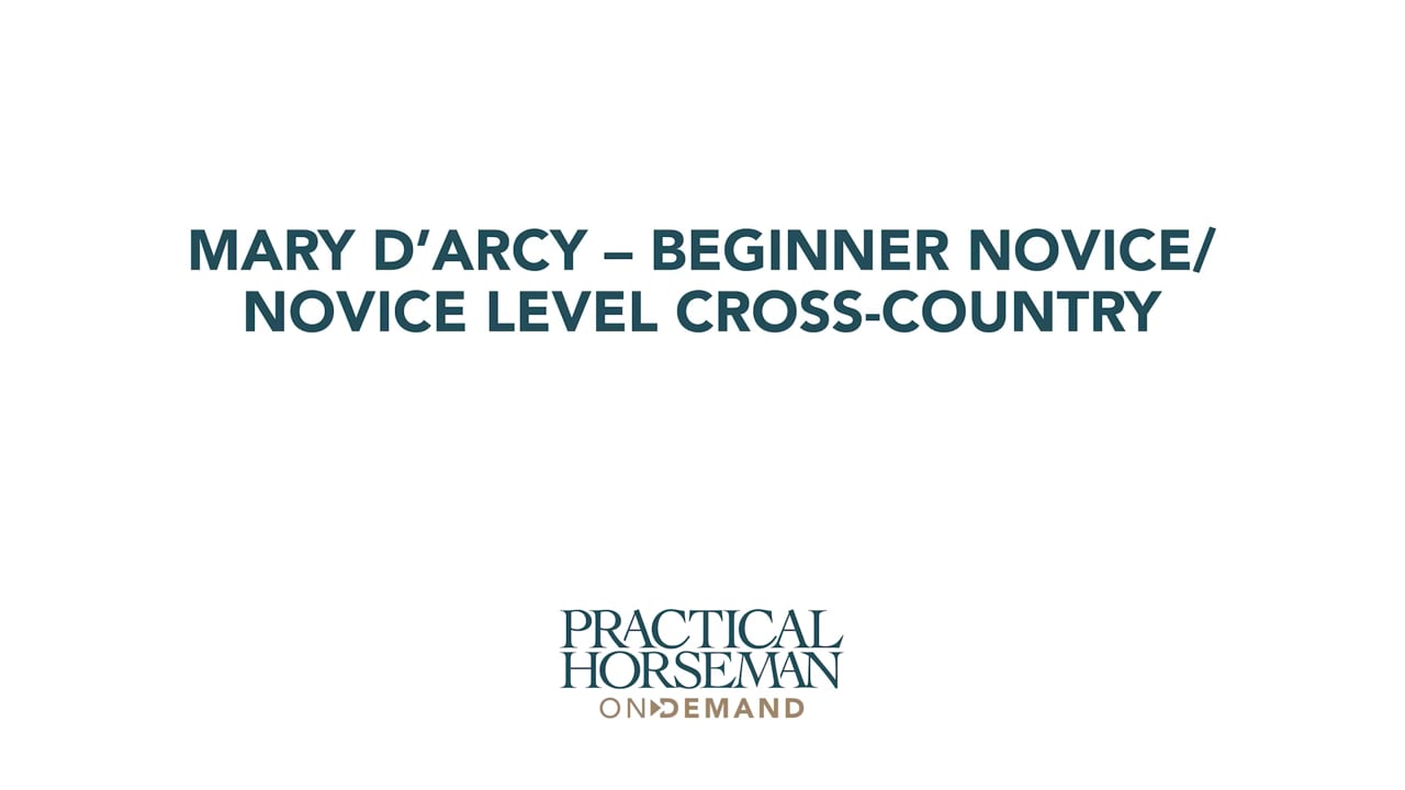 Mary D’Arcy – Beginner Novice/Novice Level Cross-Country