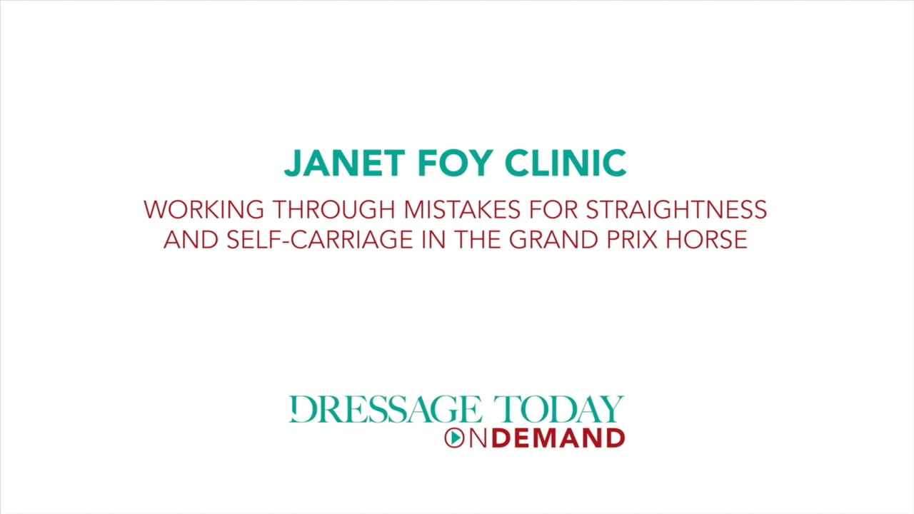 Working Through Mistakes: Straightness & Self-Carriage - Grand Prix | Janet Foy