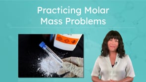 Practicing Molar Mass Problems