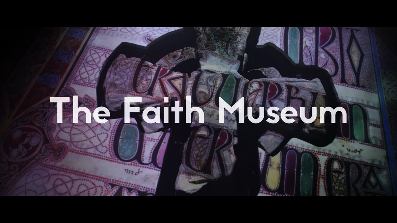 Museum Documentary Film – The Making of The Faith Museum, Bishop Auckland