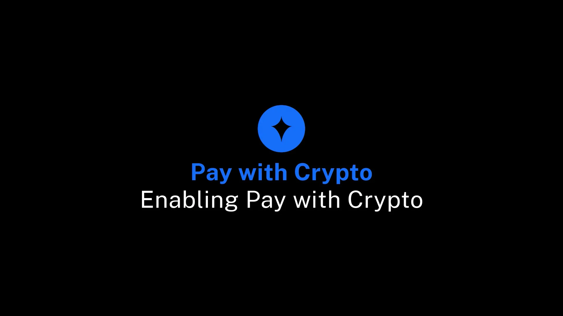 Pay with Crypto: Grow My Business Onboarding