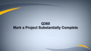 Mark Project as Substantially Complete