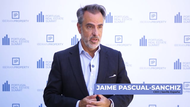 JAIME PASCUAL-SANCHIZ - SAVILLS ESPAÑA | PORTUGAL REAL ESTATE SUMMIT - 2025