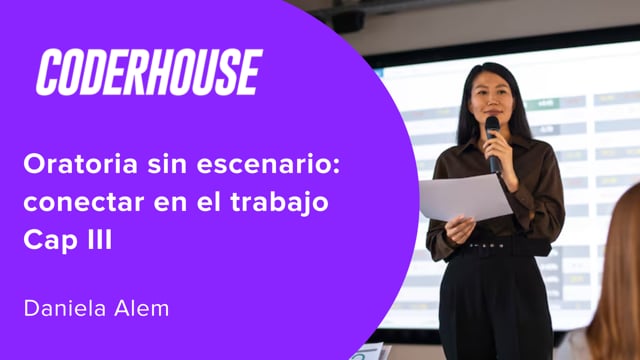 Oratoria sin escenario: conectar en el trabajo