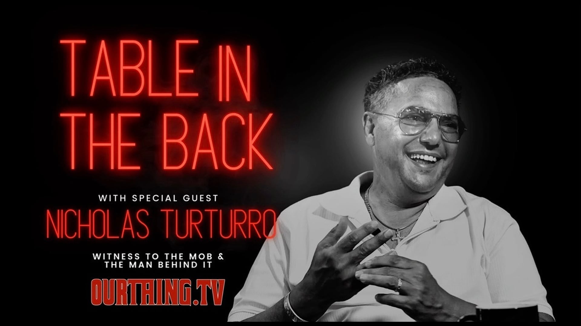 Table In The Back – Sammy “The Bull” Gravano x Nicholas Turturro (Witness to the Mob)