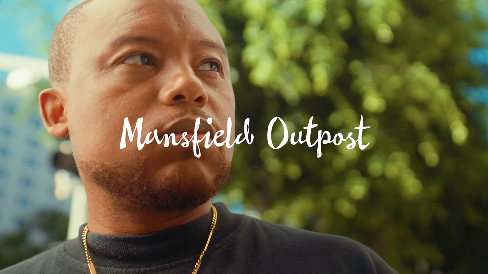 Mansfield Outpost | "Life Manifested"