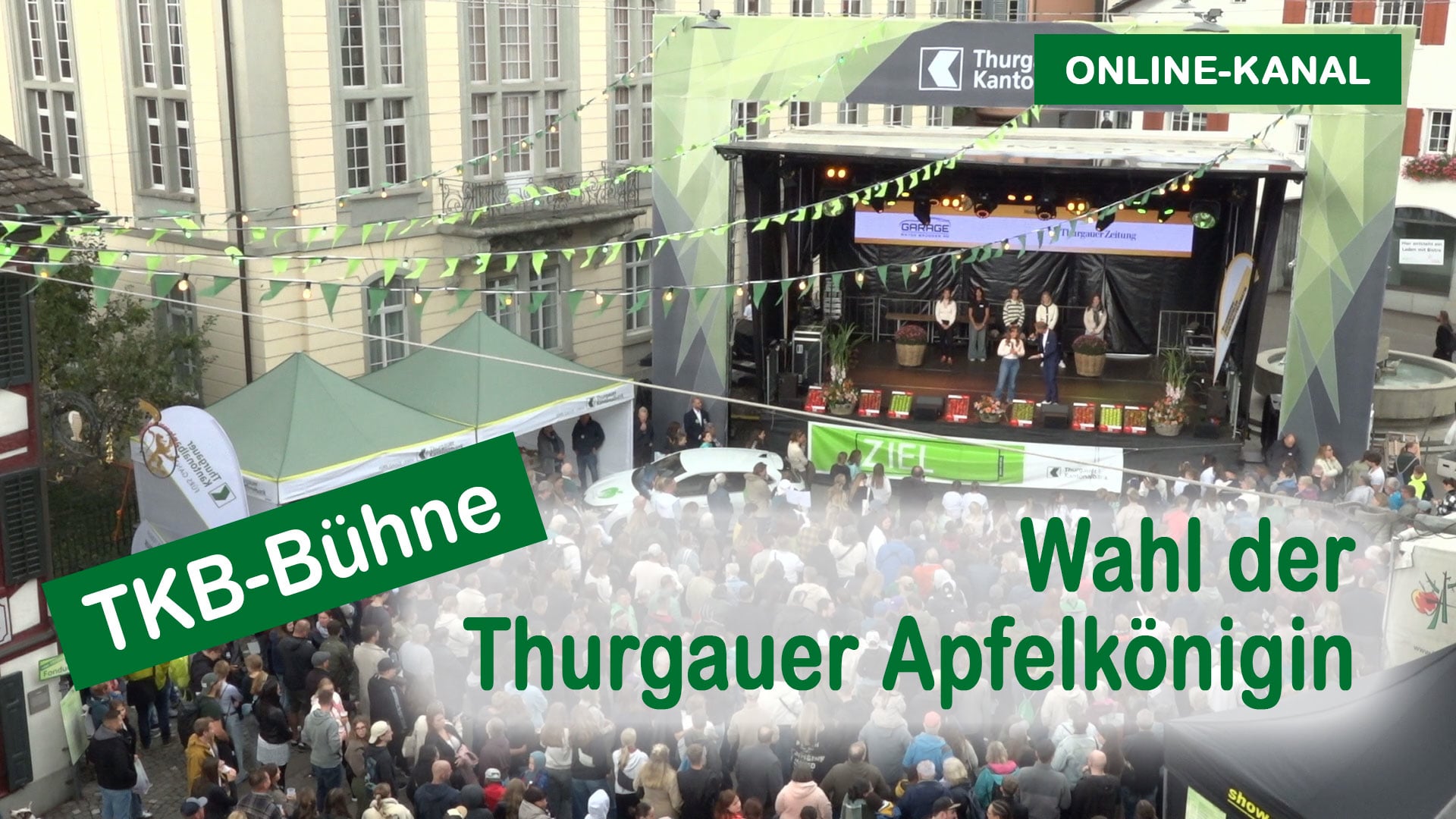 Online-Kanal –  TKB Bühne – Wahl der Thurgauer Apfelkönigin