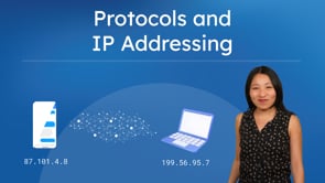 Protocols and IP Addressing
