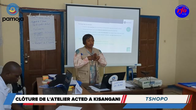 Clôture de l’atelier Acted à Kisangani
