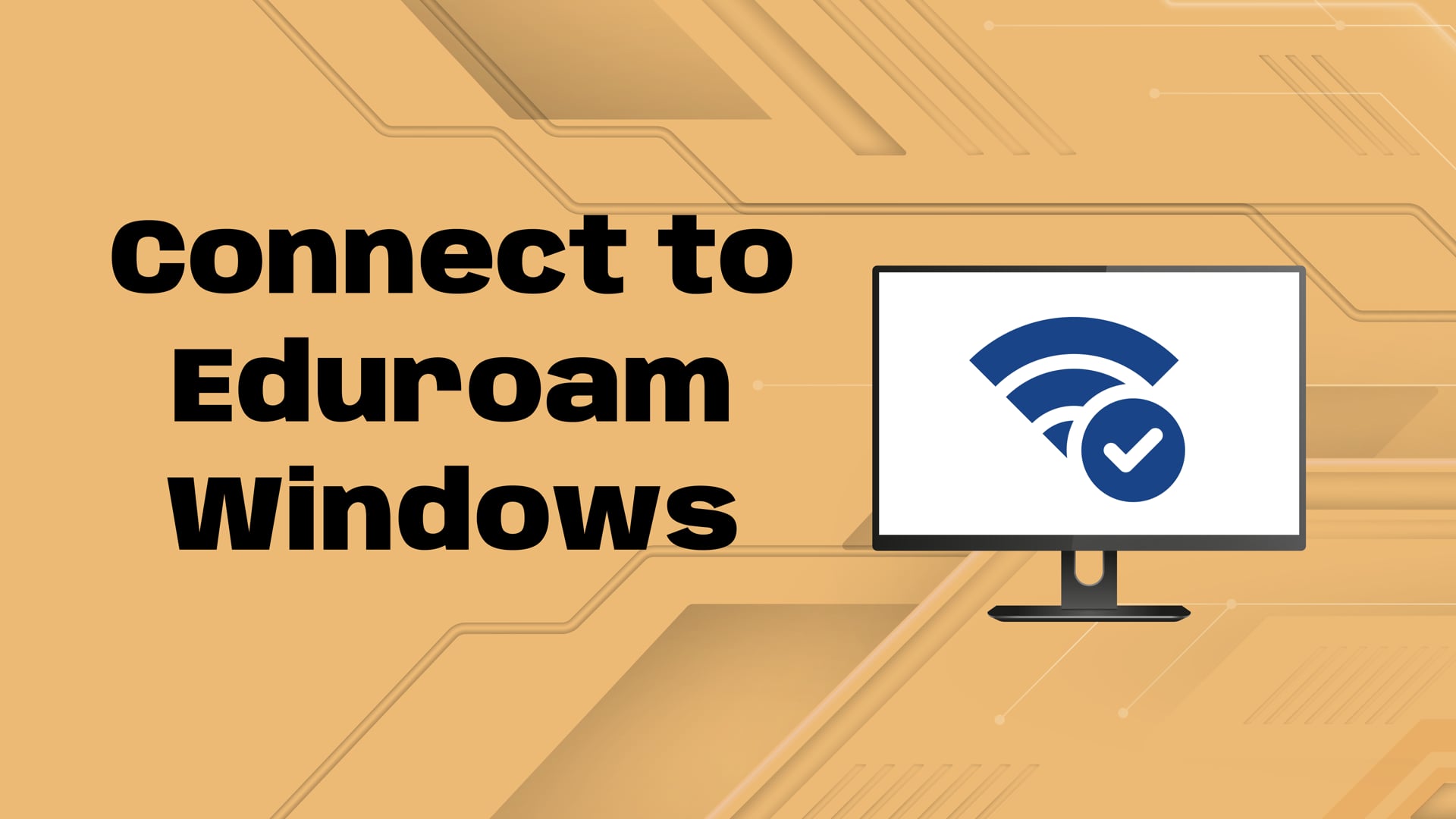 How to connect to Eduroam for Windows OS