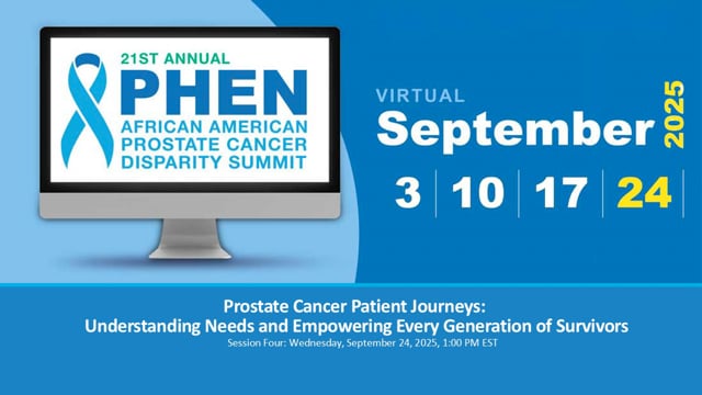 Prostate Cancer Patient Journeys - Understanding Needs and Empowering Every Generation of Survivors